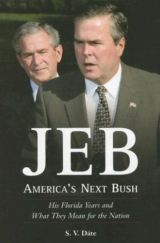 Jeb Bush Biography: America's Next Political Leader - Perfect for Political Science Students & History Enthusiasts