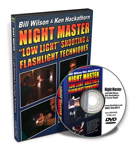 Wilson's Night Master: Low Light Shooting & Flashlight Techniques for Hunting, Tactical Training & Outdoor Adventures