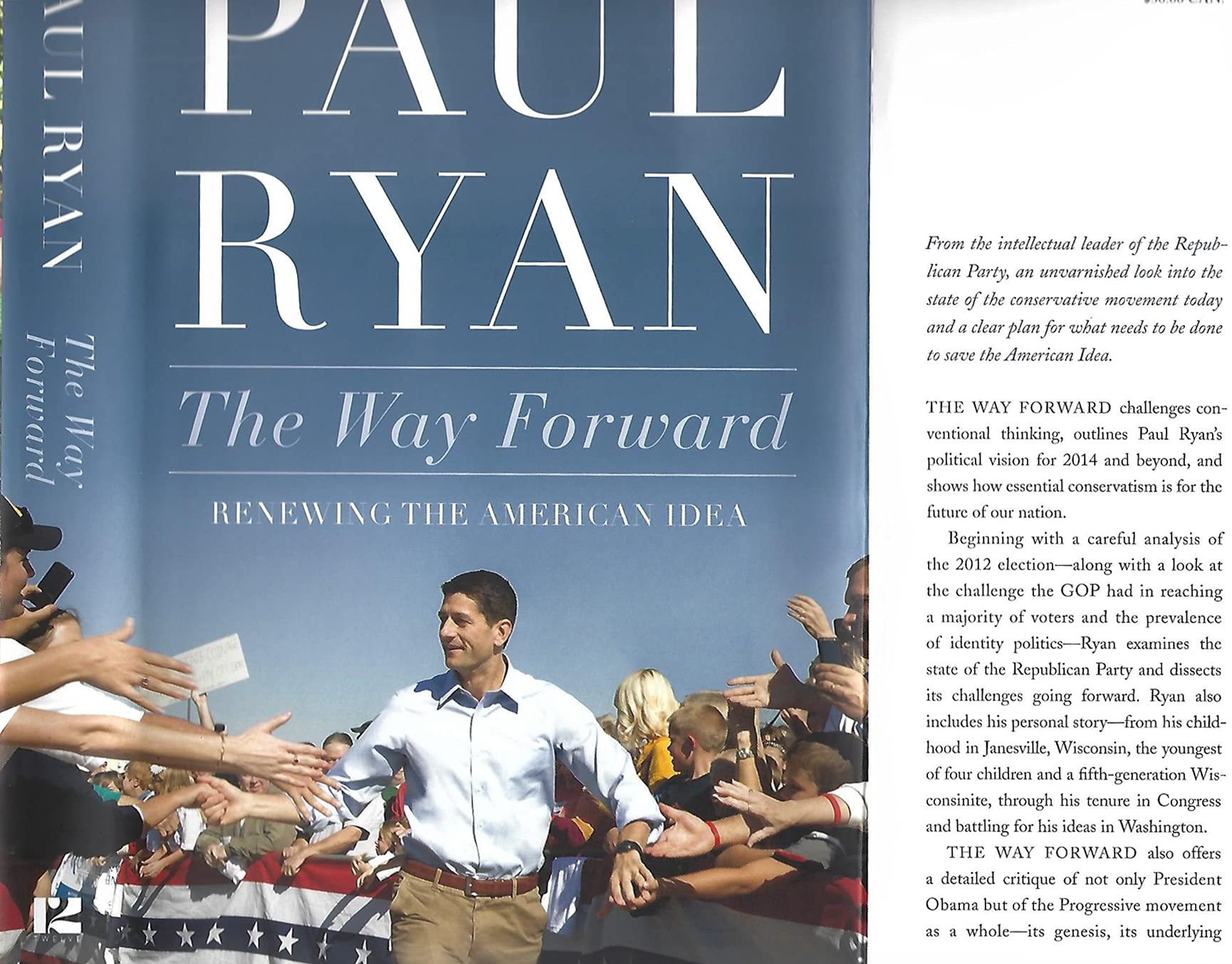 The Way Forward: Renewing the American Idea - Political Book for US History & Policy Enthusiasts | Perfect for Book Clubs, Academic Studies & Patriotic Gift Giving