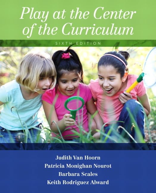 Play at the Center of the Curriculum - Early Childhood Education Learning Guide for Teachers | Classroom Activities & Child Development Resources