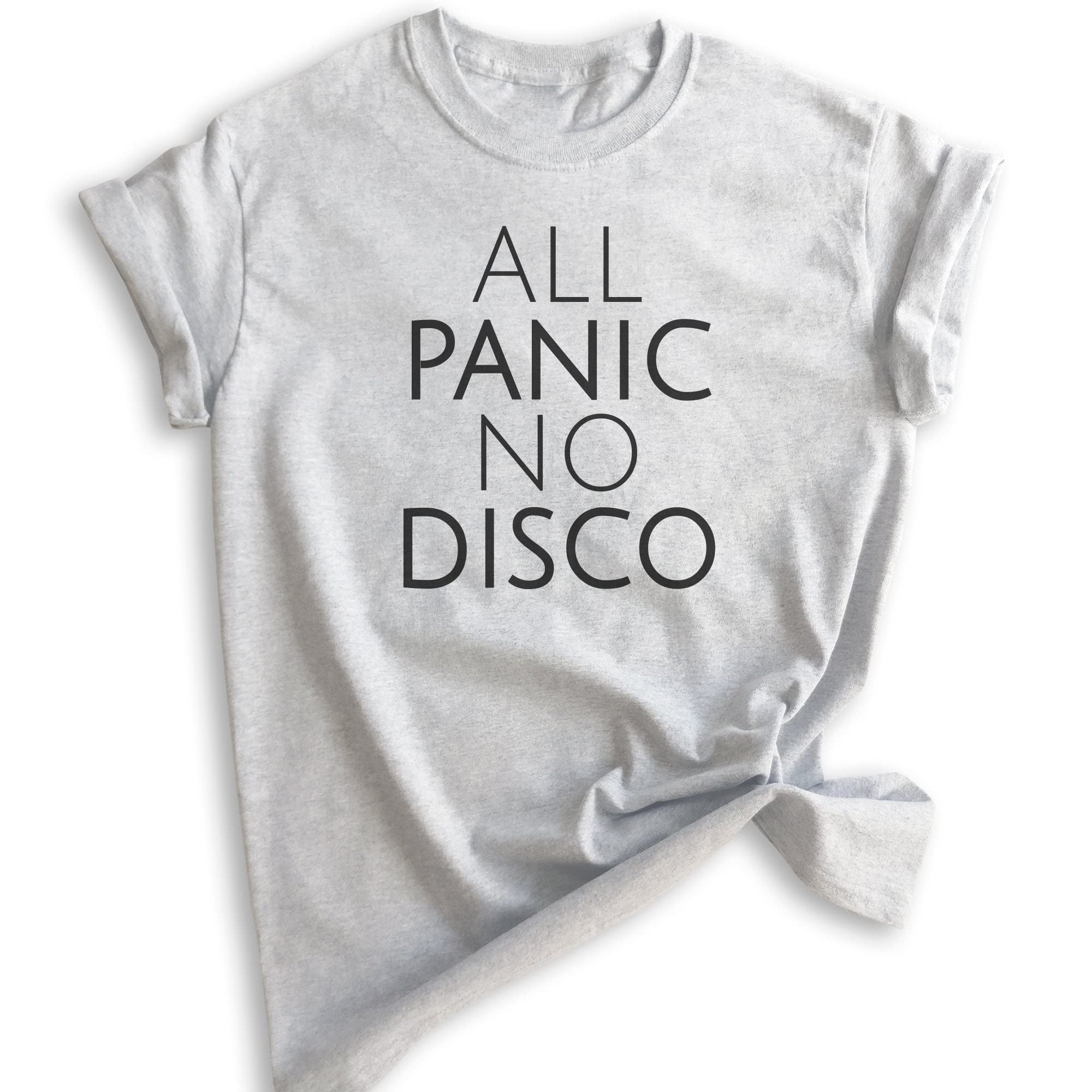 All Panic No Disco Shirt - Unisex Anxiety Relief Graphic Tee for Women & Men - Funny Nervous Introvert T-Shirt for Social Anxiety - Perfect for Parties, Work & Everyday Wear