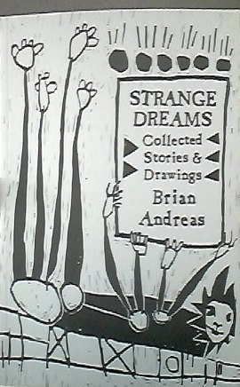 Strange Dreams: A Collection of Short Stories and Illustrations – Perfect for Book Lovers, Art Enthusiasts & Creative Inspiration