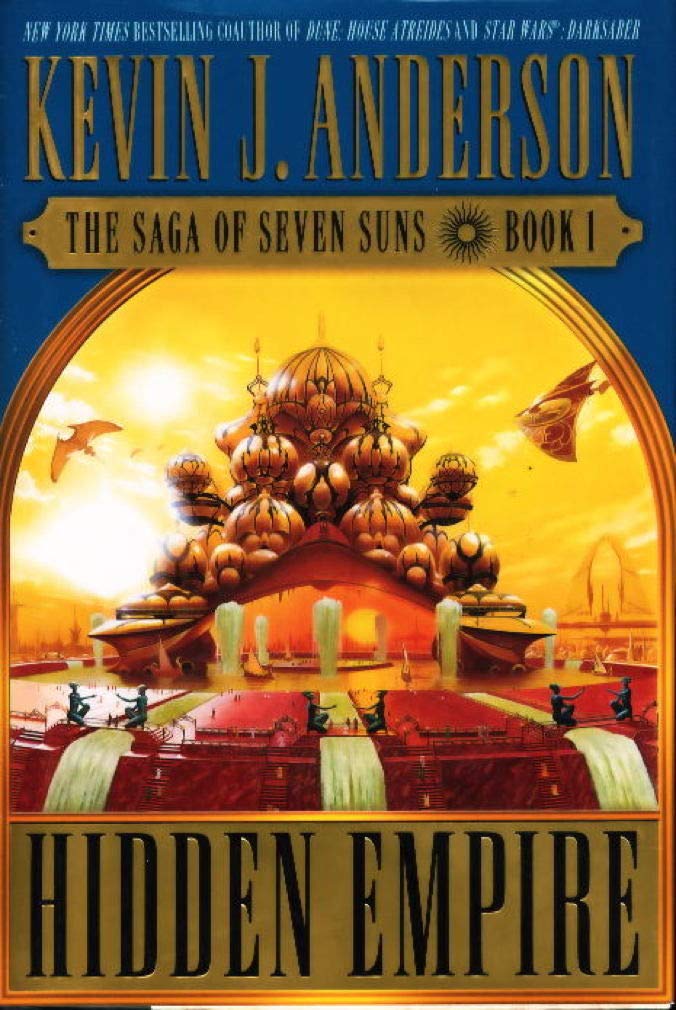 Hidden Empire: The Saga of Seven Suns - Book 1 | Epic Space Opera Novel | Sci-Fi Adventure for Adults | Perfect for Book Clubs & Sci-Fi Fans