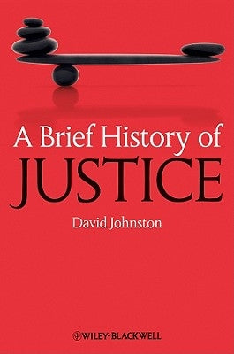 A Brief History of Justice: Exploring the Evolution of Legal Systems and Moral Philosophy | Perfect for Law Students, History Buffs, and Philosophy Enthusiasts
