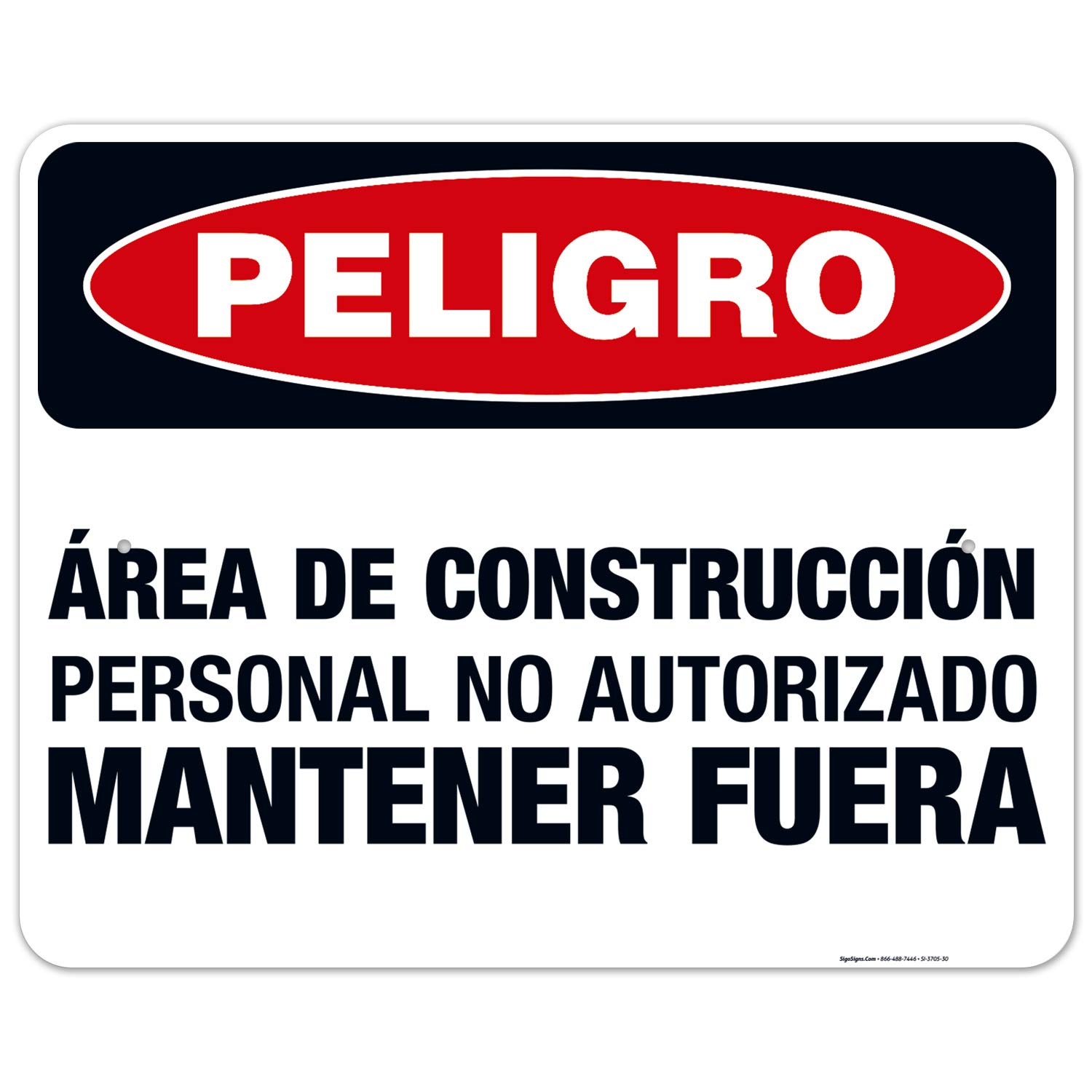 OSHA Approved Construction Danger Sign - Unauthorized Personnel Keep Out in Spanish - 24x30 Inch Rust-Free Aluminum Sign for Indoor/Outdoor Use - Durable, Fade-Resistant Safety Sign Made in USA - Perfect for Construction Sites, Warehouses & Restricted Areas