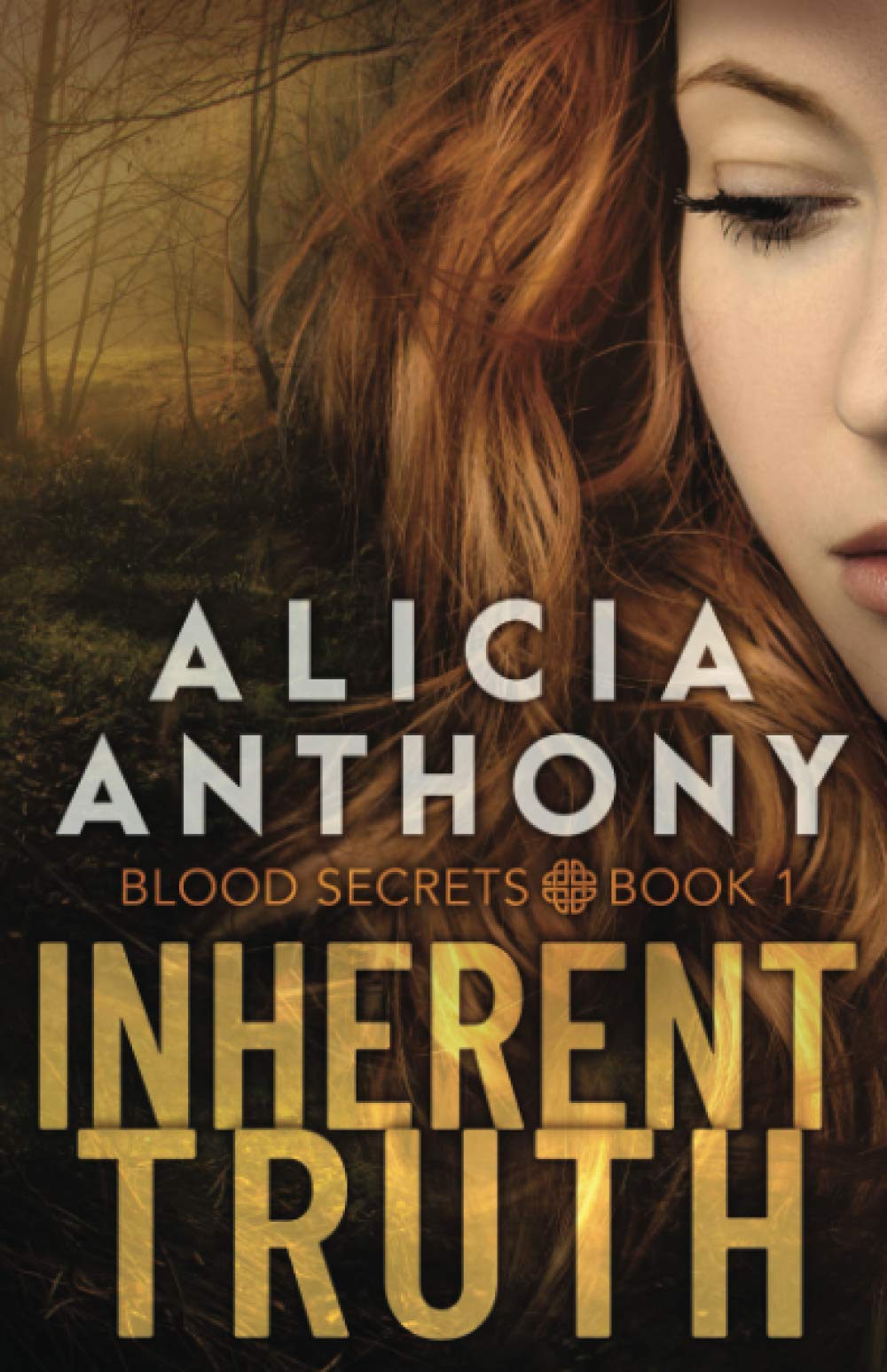 Inherent Truth (Blood Secrets) - Paranormal Thriller Novel for Adults - Perfect for Mystery & Suspense Lovers - Great for Book Clubs & Late-Night Reading