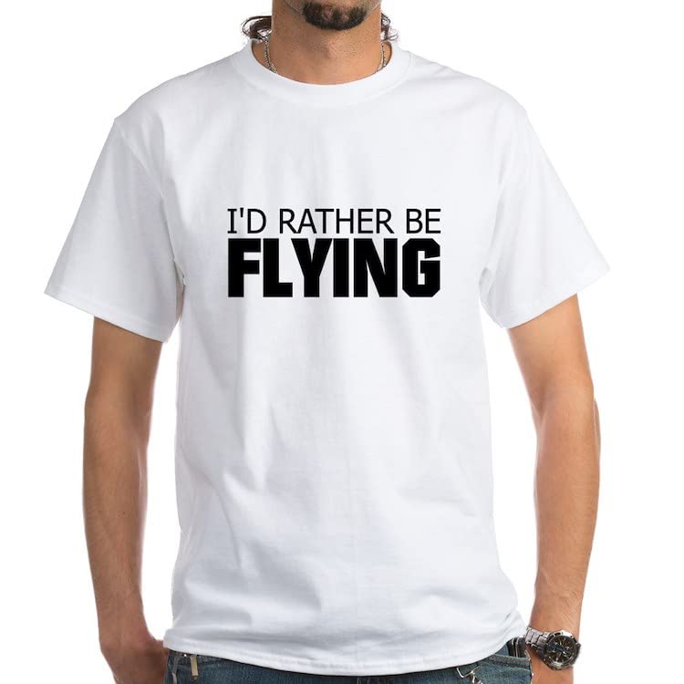 Rather Be Flying 100% Cotton T-Shirt for Men & Women - Soft White Crewneck Tee - Comfortable Casual Wear for Aviation Enthusiasts, Pilots & Travel Lovers - Perfect for Flying, Airshows & Everyday Outfits