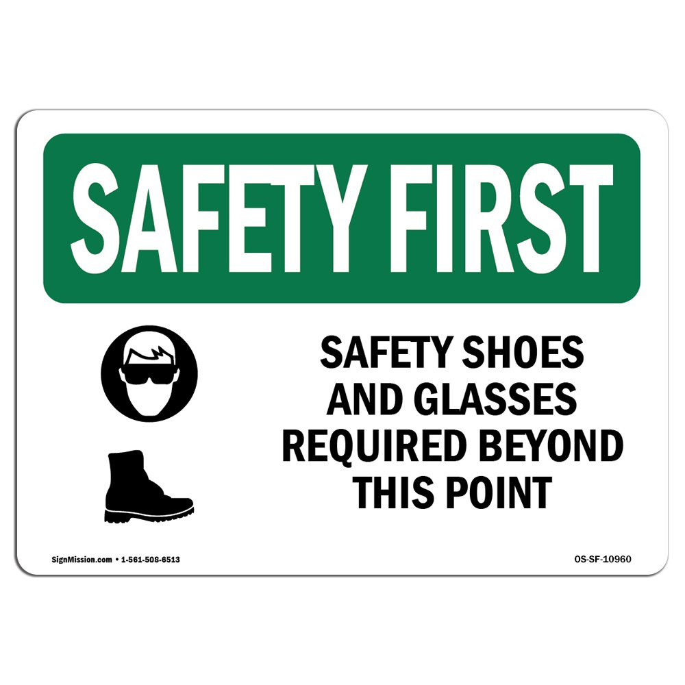 OSHA Safety First Sign - Safety Shoes & Glasses Required with Symbol | Durable Rigid Plastic Workplace Sign | Business, Construction Site & Warehouse Safety Compliance | Made in USA | Perfect for Factories, Workshops & Industrial Areas