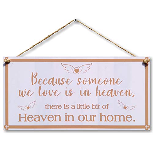 Because Someone We Love is in Heaven
