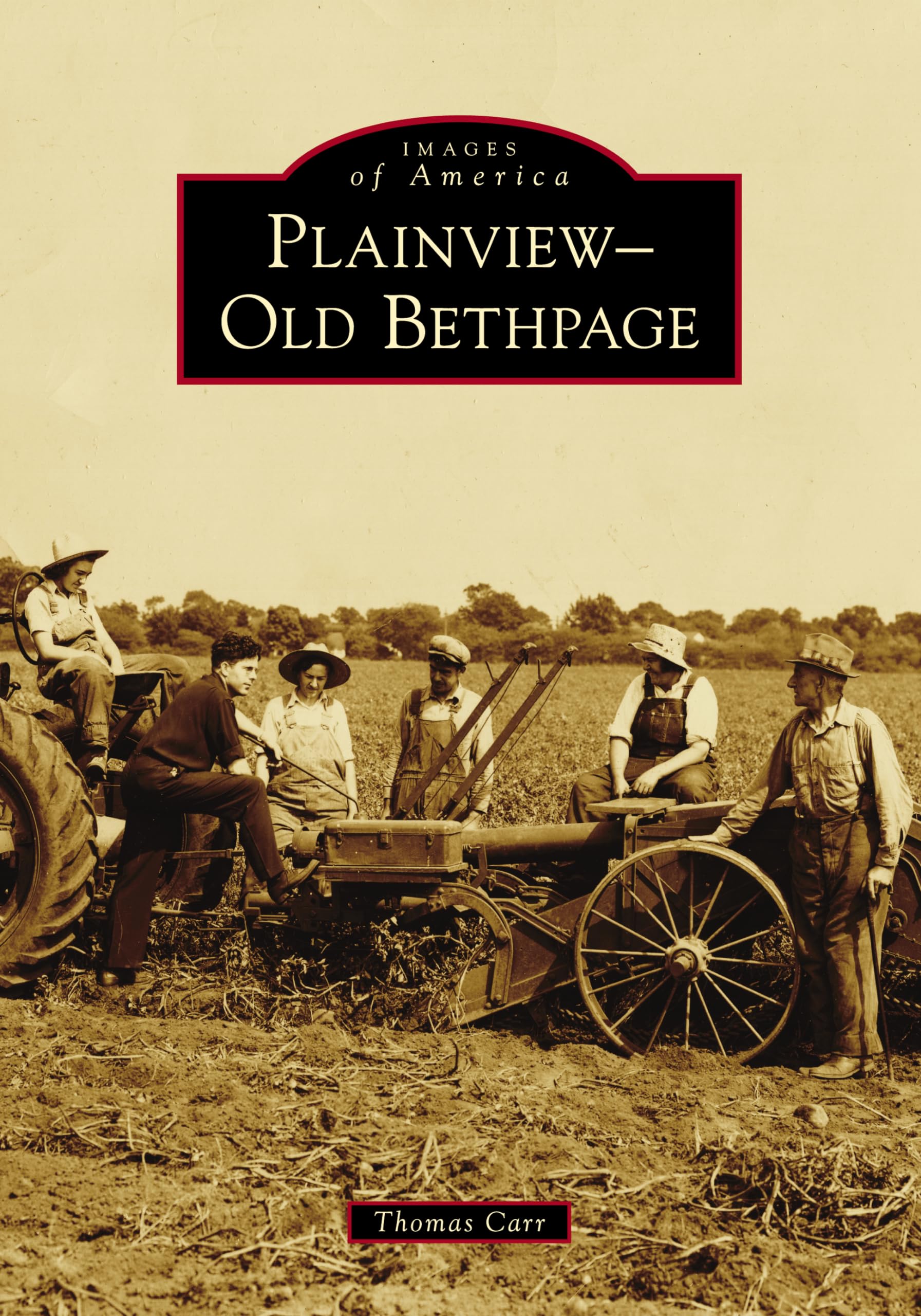 Plainview-Old Bethpage: A Historical Journey Through Images of America | Perfect for History Buffs & Local Heritage Enthusiasts