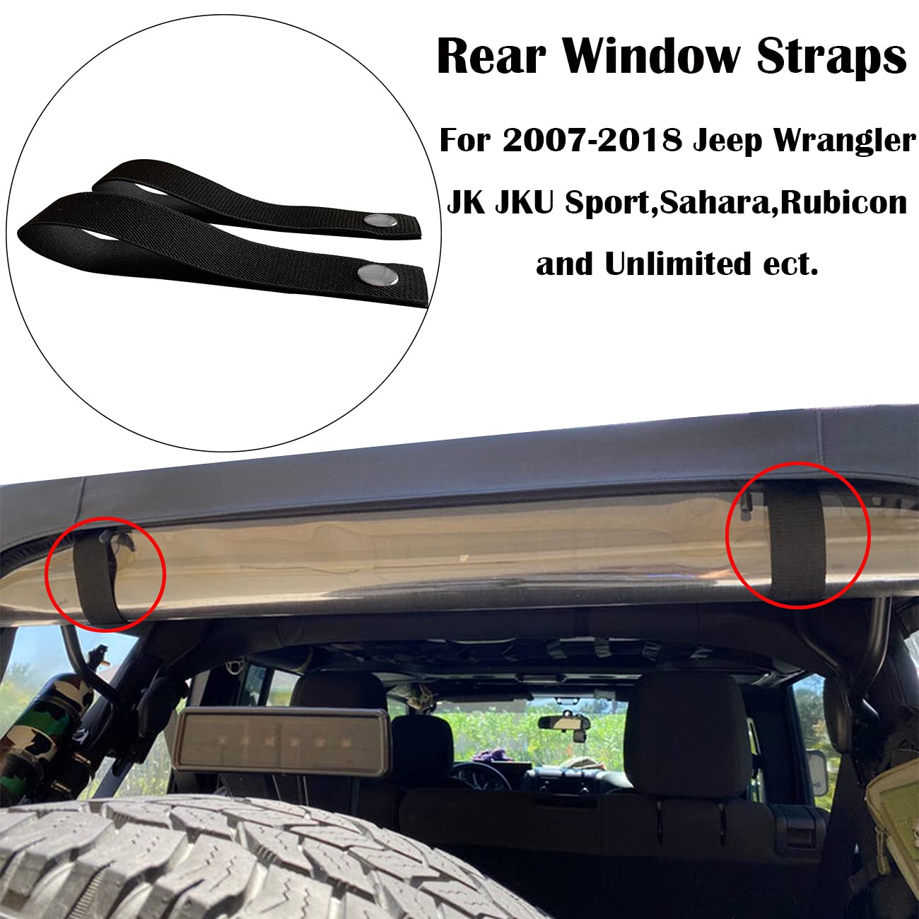 Jeep Wrangler JK JKU Rear Window Straps - Soft Top Roll Up & Tie Down Straps for Back Window | Secure Your Jeep Soft Top for Off-Roading & Outdoor Adventures