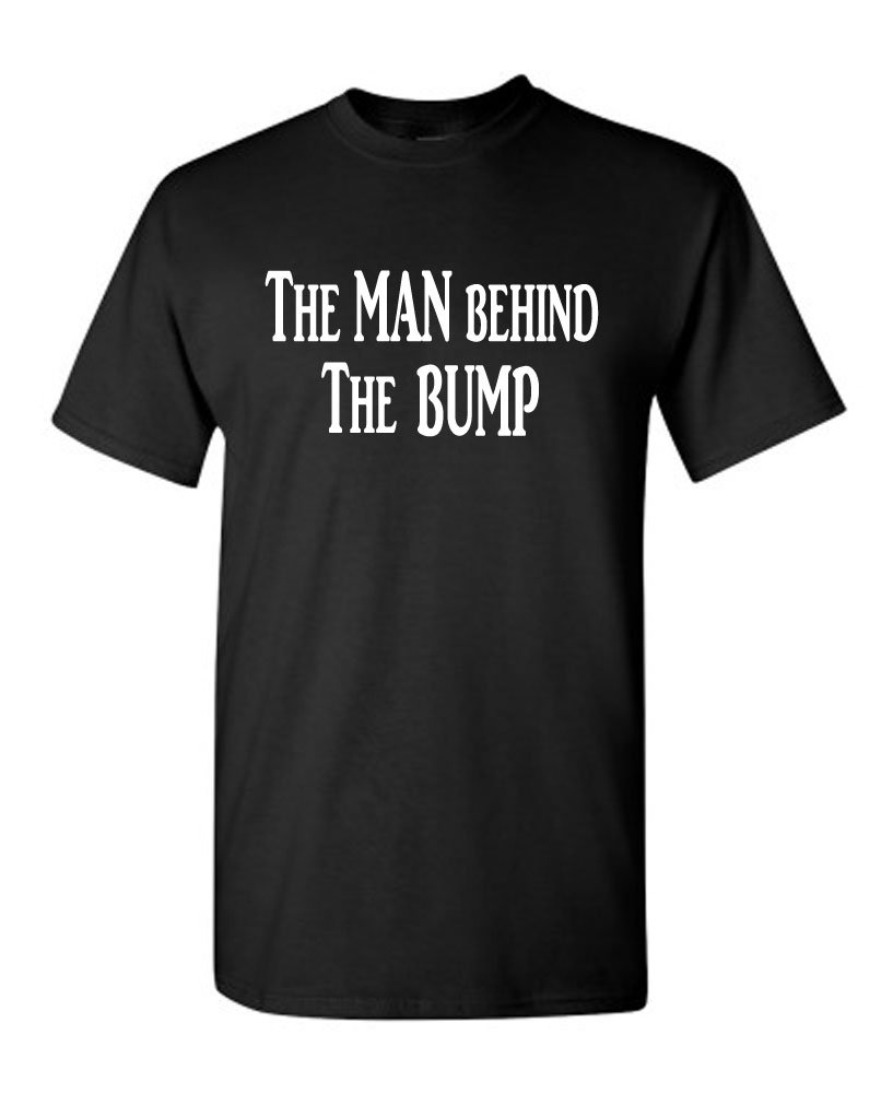 Funny Pregnancy Announcement T-Shirt for Men - The Man Behind the Bump Shirt - Perfect for Gender Reveal Parties & Baby Showers