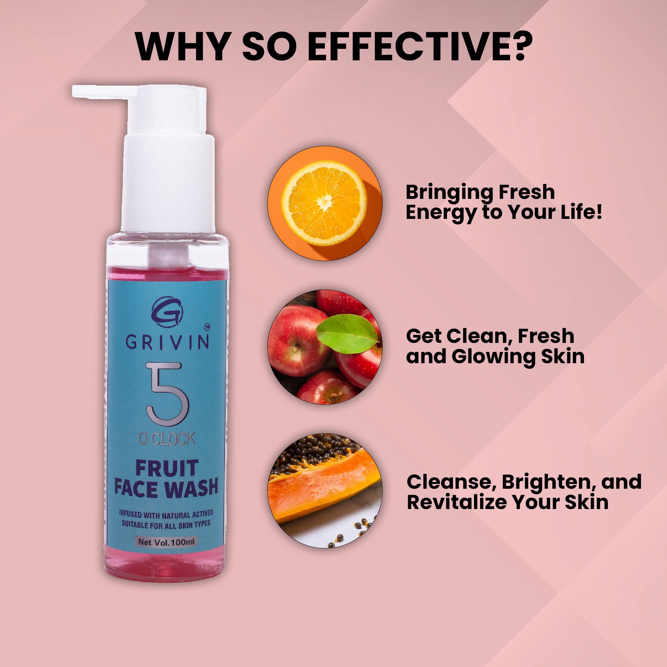 Grivin 5 o’Clock Fruit Face Wash 100ml - Natural Cleanser for Oily & Acne-Prone Skin | Morning & Night Skincare Routine