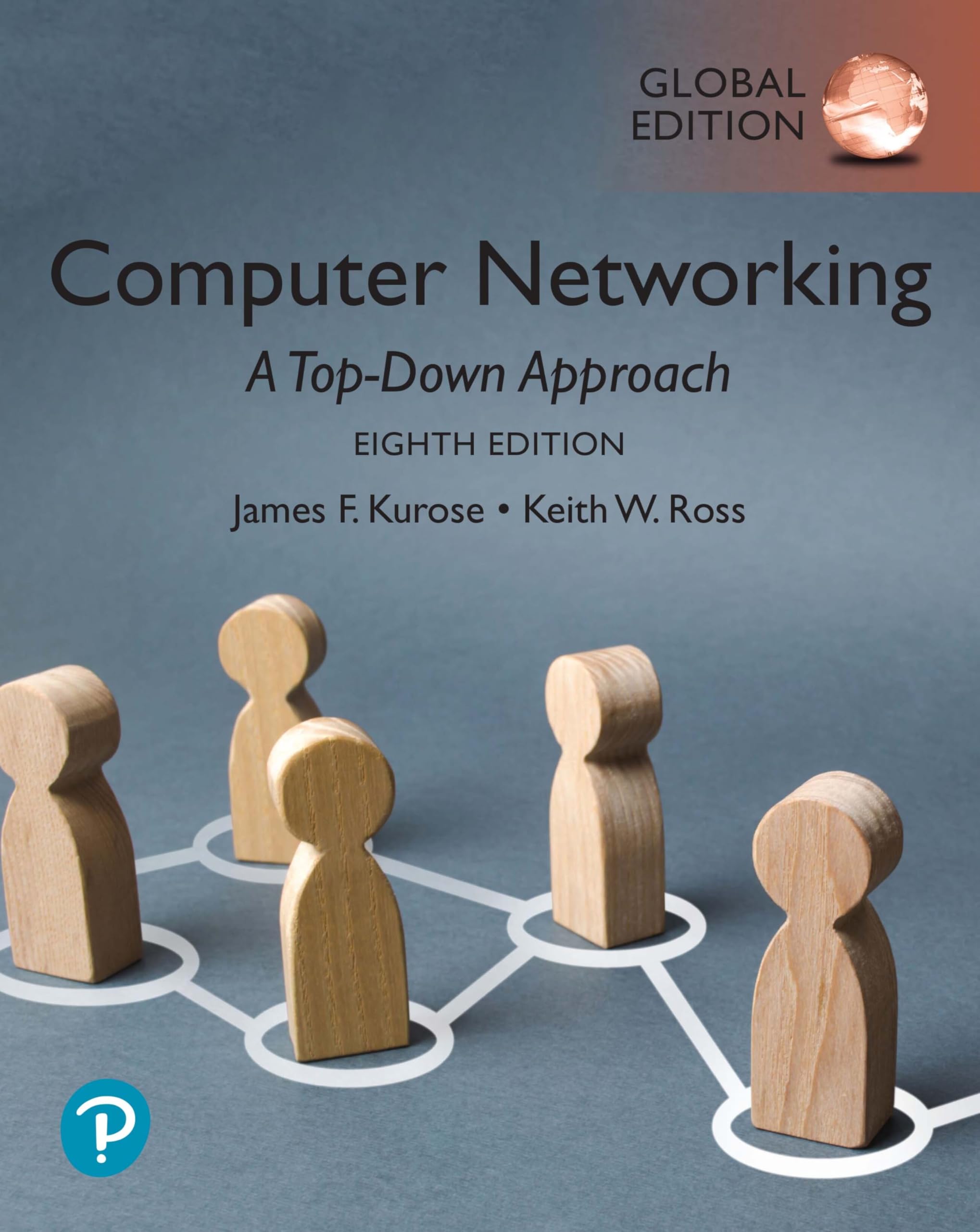 Computer Networking: A Top-Down Approach, Global Edition - Textbook for Network Engineers & IT Students | Study Guide for CCNA & Network+ Certification Exams
