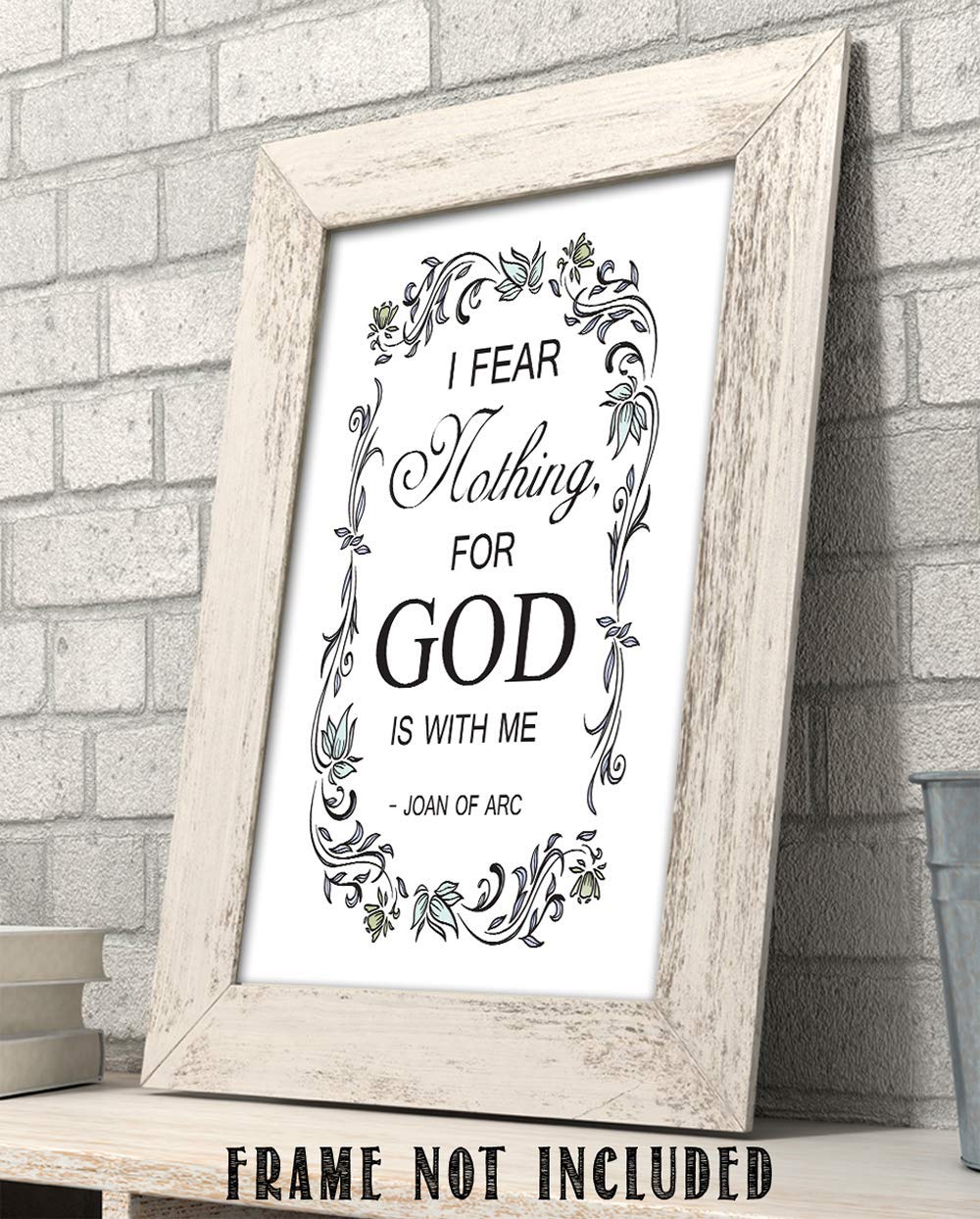 Joan of Arc Christian Bible Quote Wall Art - 11x14 Inspirational Scripture Print with Floral Border - Perfect for Home, Office & Church Decor - Gift for Women, Family & Friends