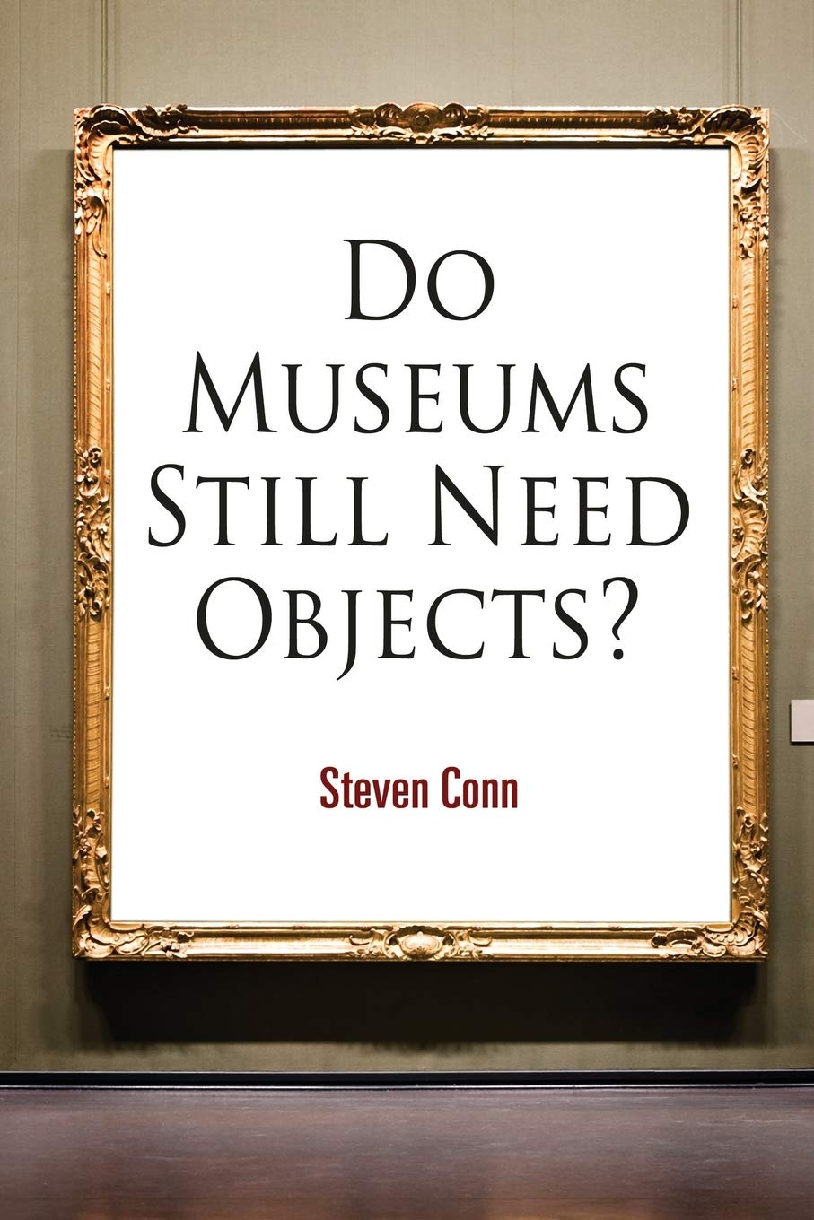 Do Museums Still Need Objects? Exploring the Role of Artifacts in Modern American Museums - Perfect for Museum Studies, Art History & Cultural Preservation Discussions