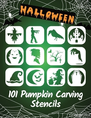 101 Pumpkin Carving Stencils - Halloween Templates for Spooky & Funny Jack-O-Lanterns (Adults & Kids) | Perfect for DIY Decor, Party Supplies & Trick-or-Treat Fun