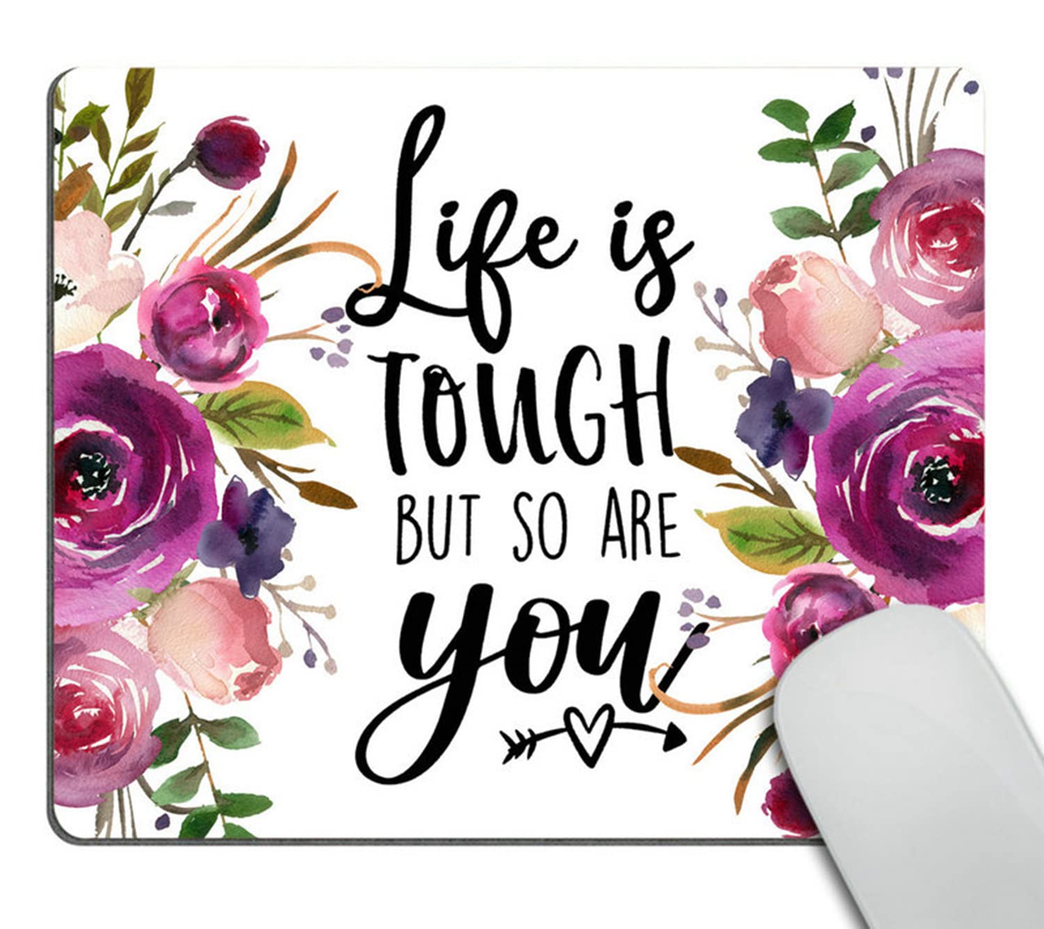Floral Inspirational Quote Mouse Pad - Life is Tough But So Are You | Motivational Office Desk Accessory | Perfect for Work, Gaming & Home Office Setup