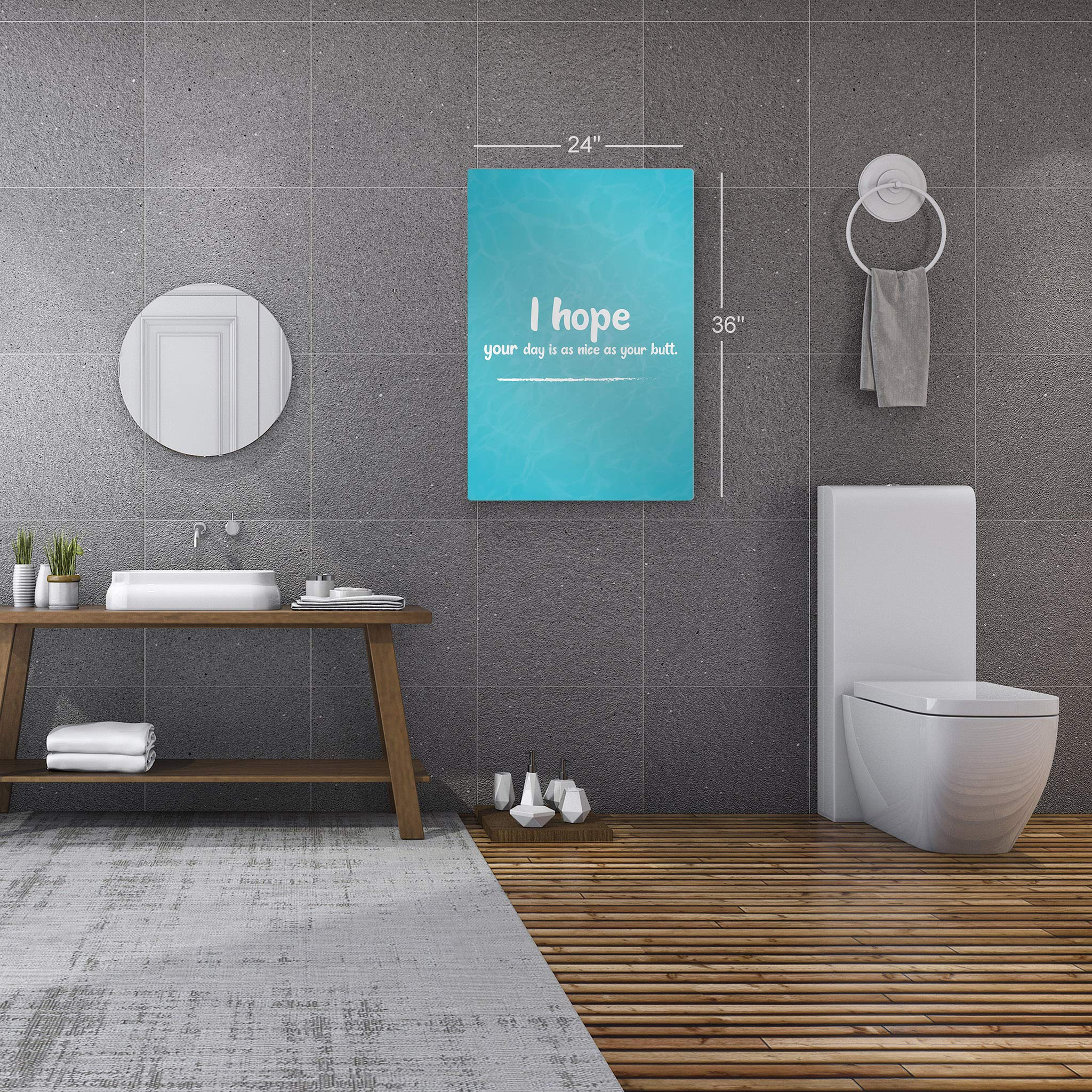 Funny Bathroom Wall Art - Smile Art Design 'I Hope Your Day Is As Nice As Your Butt' Metal Print | Ready to Hang Bathroom Decor, Toilet Wall Sign | Home Decoration Made in USA (40x30) | Perfect for Powder Rooms, Guest Baths & Humorous Home Gifts
