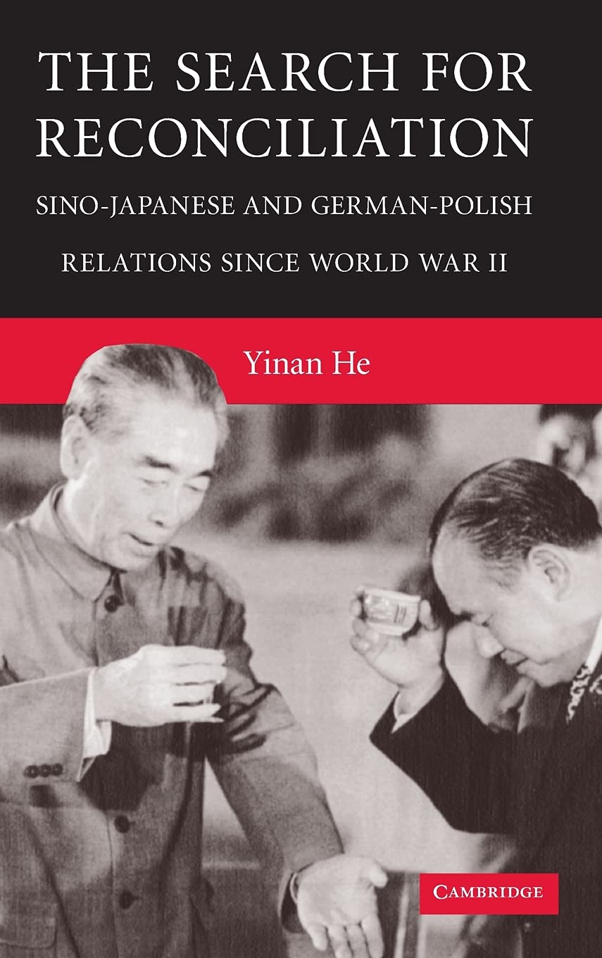 Post-WWII Reconciliation: Comparing Sino-Japanese and German-Polish Relations | Historical Analysis for Students & Researchers