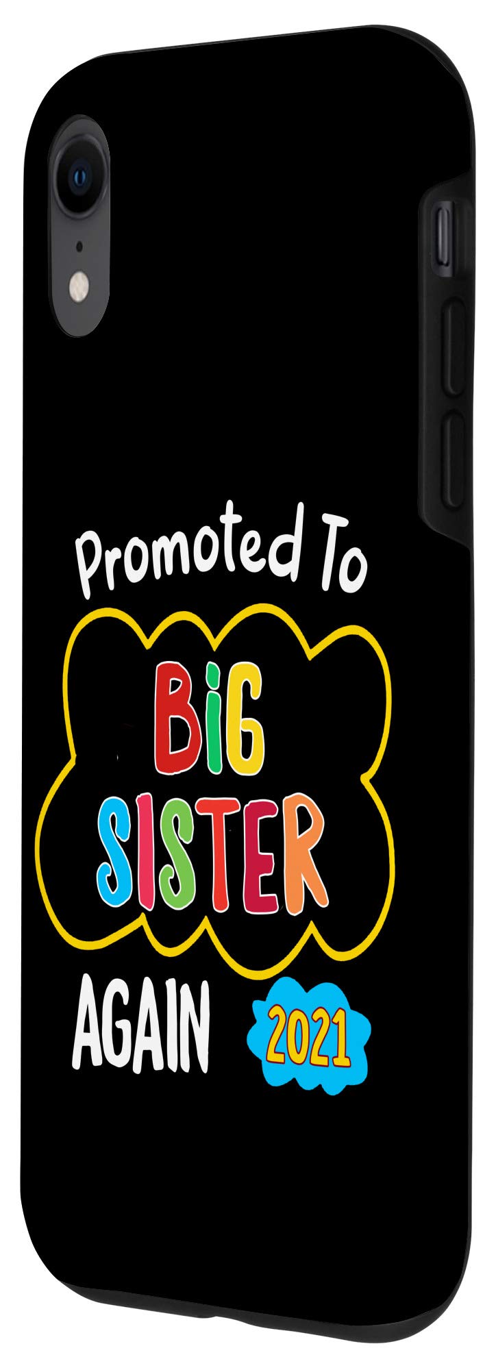 iPhone XR Case 2021 - Pregnancy Announcement Gift for Big Sister | Durable Protective Cover for Daily Use, Travel & Special Occasions