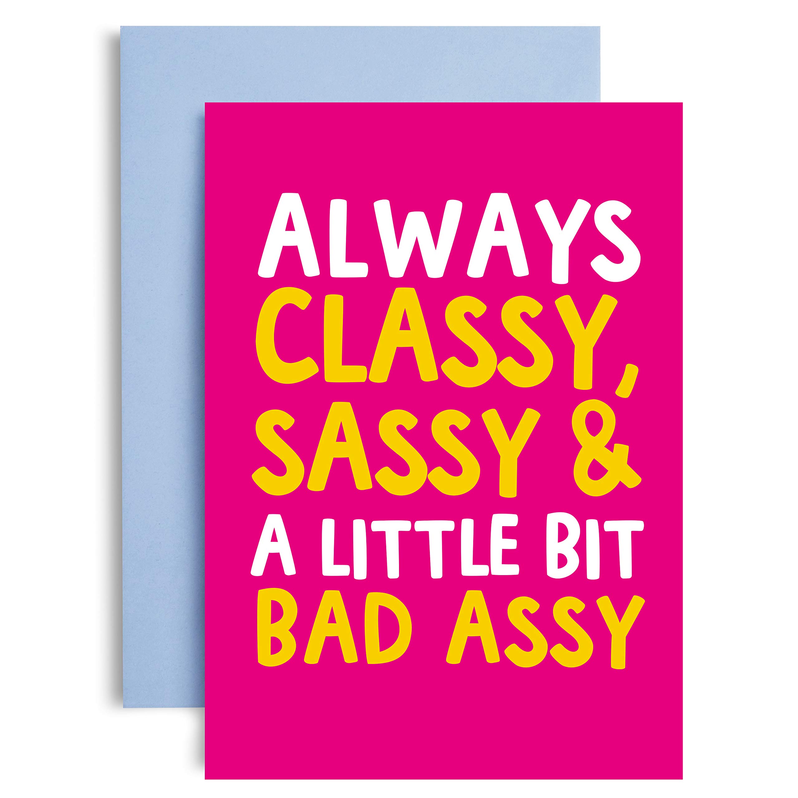 Funny Birthday Cards for Women - Best Friend, Sister, Mum & Daughter - Classy Sassy Humor - A5 Size Cards - Perfect for Birthdays, Anniversaries & Special Occasions