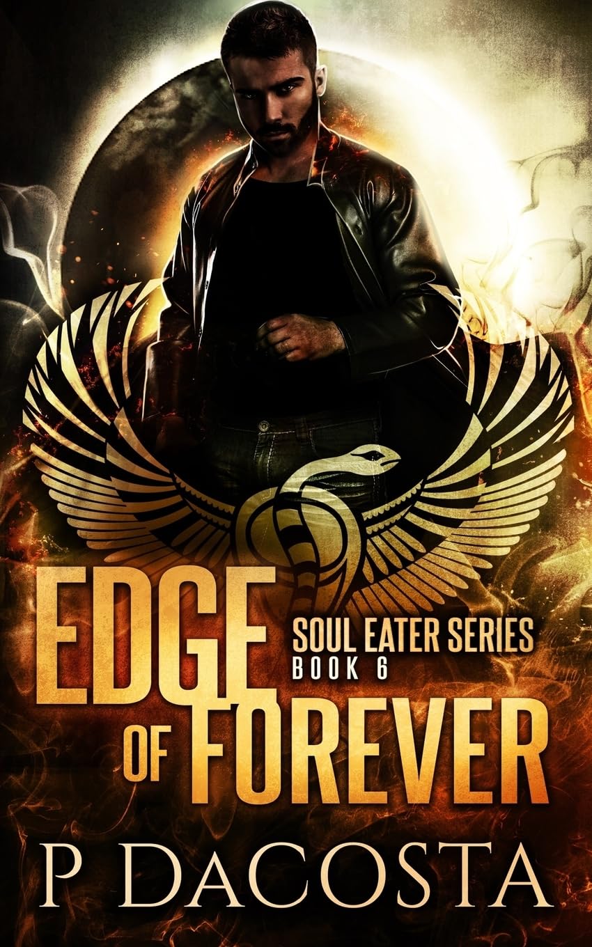 Edge of Forever (The Soul Eater) - Fantasy Novel, Dark Magic Adventure, Supernatural Thriller - Perfect for Late-Night Reading & Book Club Discussions