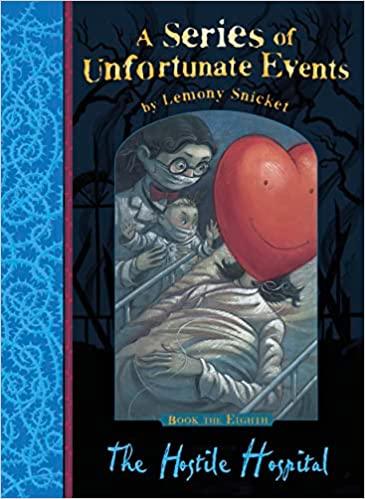 A Series of Unfortunate Events Book 8: The Hostile Hospital - Gripping Mystery Novel for Teens & Young Adults | Perfect for Reading at Home, School or Book Clubs
