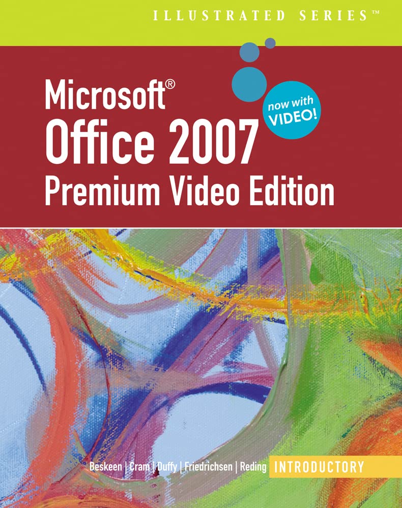 Microsoft Office 2007 Illustrated: Introductory Premium Video Edition - Complete Guide for Beginners | Learn Word, Excel, PowerPoint | Perfect for Students, Office Workers & Home Users