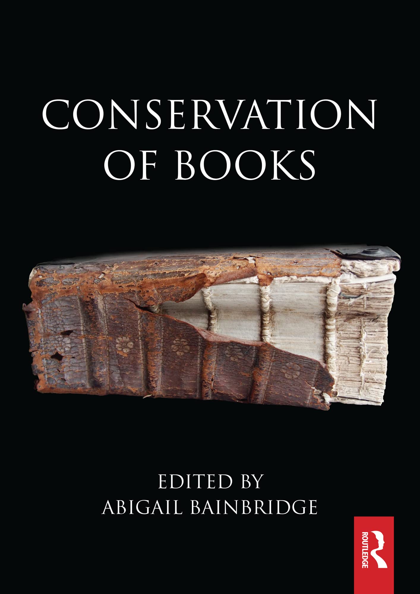 Book Conservation Techniques - Routledge Series in Conservation & Museology | Essential Guide for Museum Professionals & Librarians