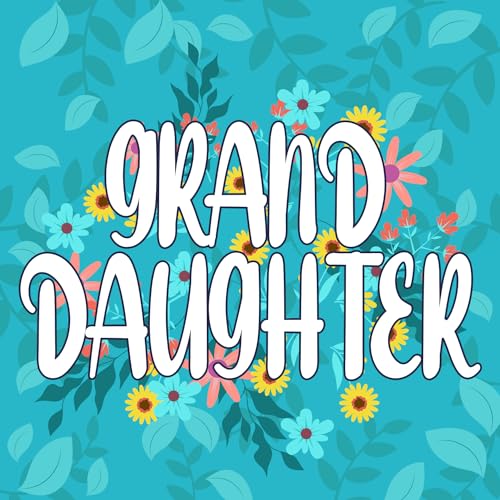 Granddaughter Gift