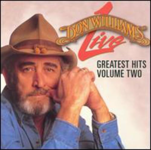Don Williams - Live Greatest Hits, Vol. 1 | Classic Country Music CD | Perfect for Road Trips & Relaxing Evenings