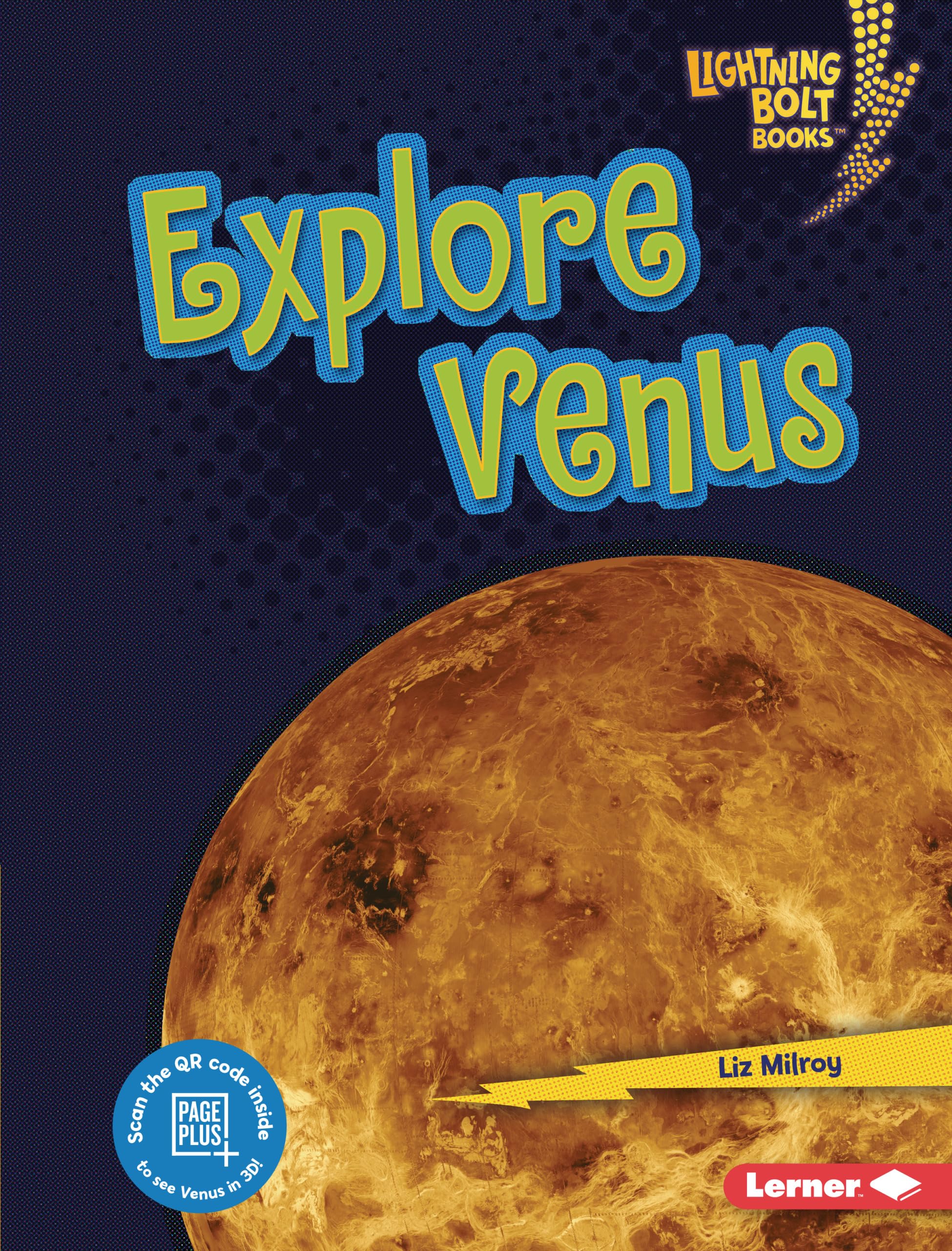 Explore Venus - Lightning Bolt Books® Planet Explorer | Kids Astronomy Book for Space & Science Learning | Perfect for Classroom & Homeschooling