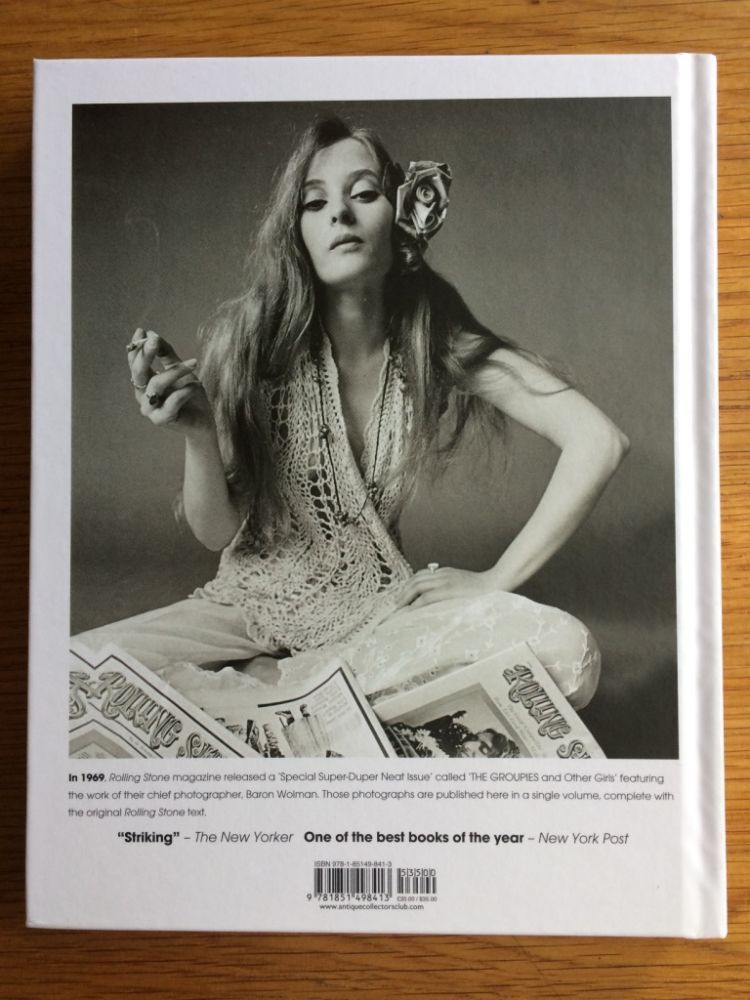 Groupies and Other Electric Ladies: Original 1969 Rolling Stone Photographs by Baron Wolman - Vintage Music Photography for Collectors and Rock Memorabilia Enthusiasts