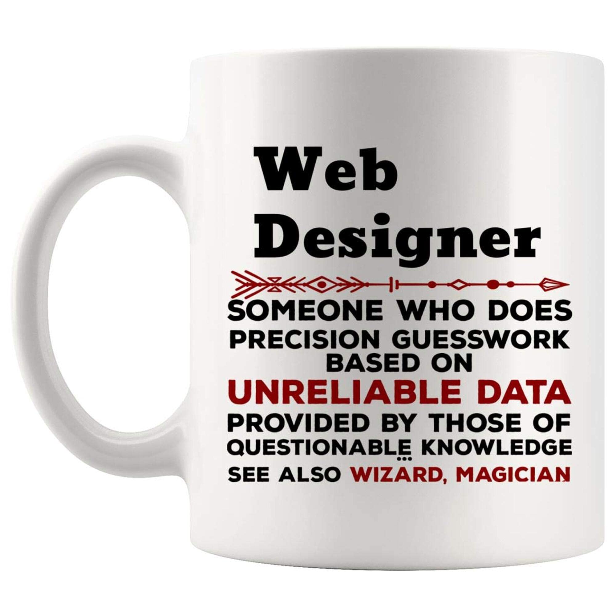 Funny Web Designer Coffee Mug - 11Oz Ceramic Cup - Perfect Gift for Programmers, Developers & Tech Lovers - Ideal for Office, Home & Gifts L92MDZ