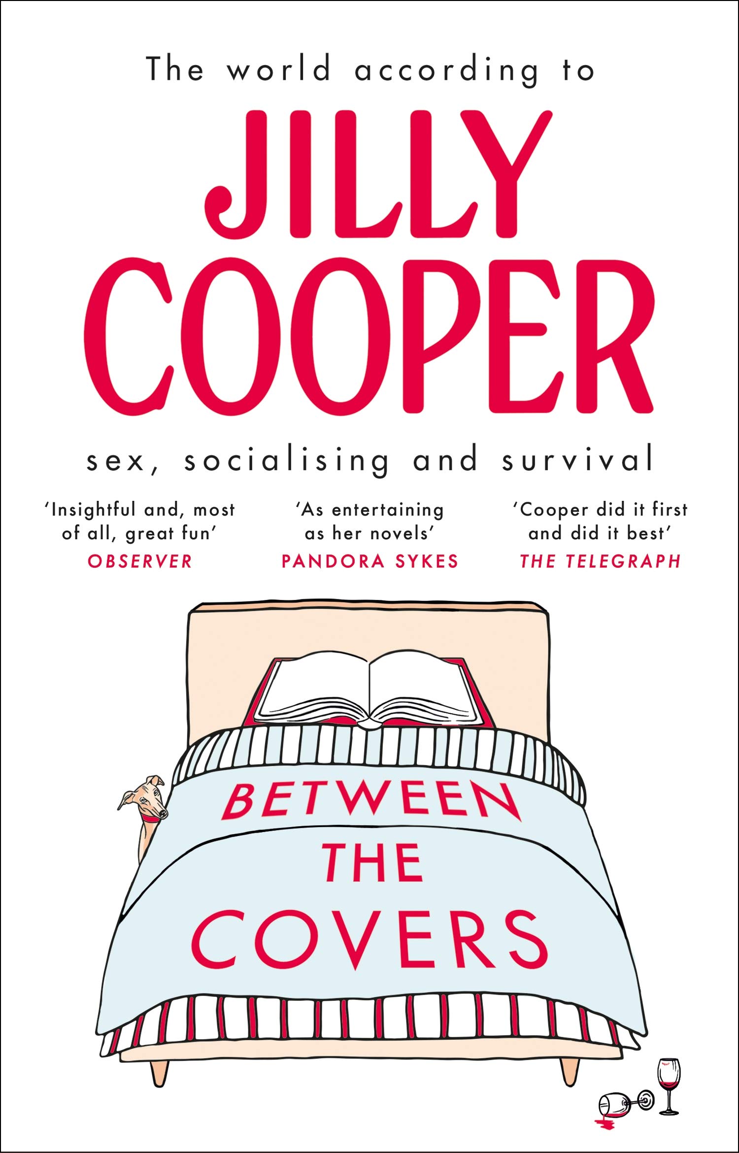 Between the Covers: Jilly Cooper on Sex, Socializing and Survival - A Candid Look at Modern Relationships | Perfect for Book Clubs & Contemporary Culture Discussions