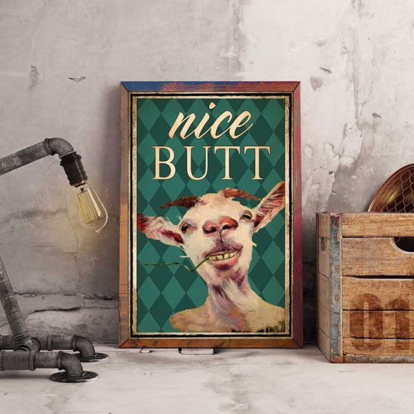 CCPARTON Vintage Goat Nice Butt Metal Sign - 8x12 Inches Retro Aluminum Wall Decor for Home, Bar, Cafe & Man Cave - Perfect for Farmhouse, Pub & Office