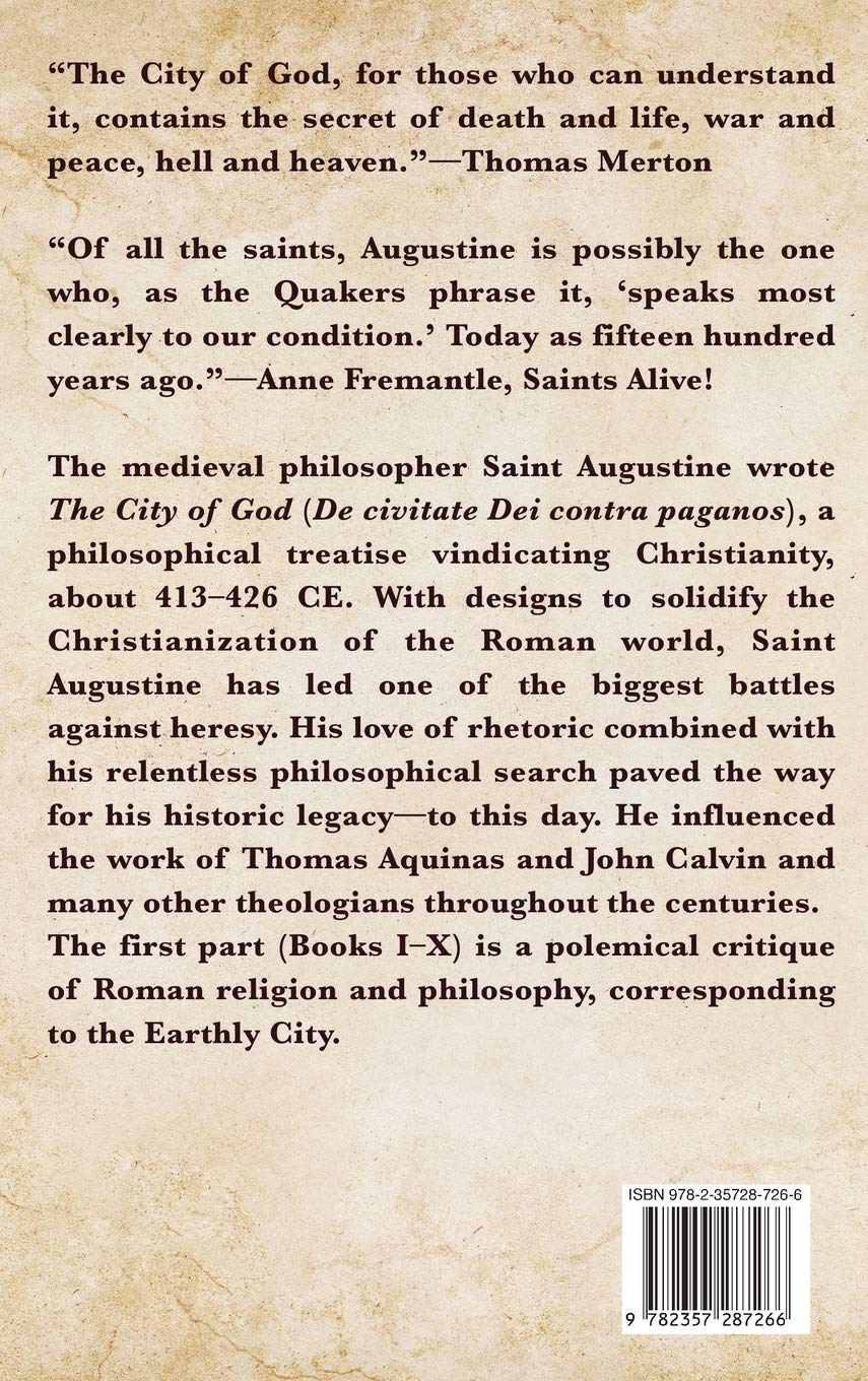 The City of God: Books I-XII by St. Augustine - Christian Philosophy & Theology Classics - Perfect for Bible Study, Theology Students & History Enthusiasts