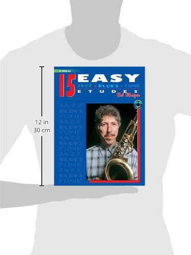 15 Easy Jazz, Blues & Funk Etudes for B-flat Tenor Saxophone - Sheet Music Book with Online Audio (Instrumental Series) - Perfect for Saxophone Practice, Music Lessons & Jazz Performances
