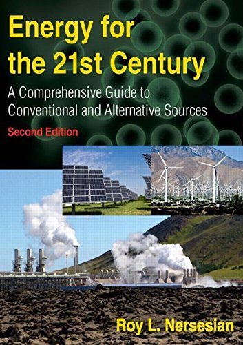 Energy for the 21st Century: Complete Guide to Conventional & Renewable Energy Sources by Roy Nersesian | Perfect for Students, Researchers & Environmentalists Studying Sustainable Power Solutions