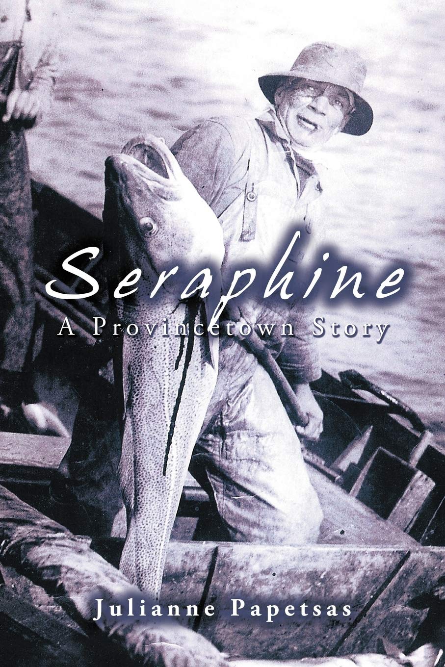 Seraphine: A Provincetown Story - A Heartwarming Novel About Love and Self-Discovery | Perfect for Beach Reading & Book Club Discussions