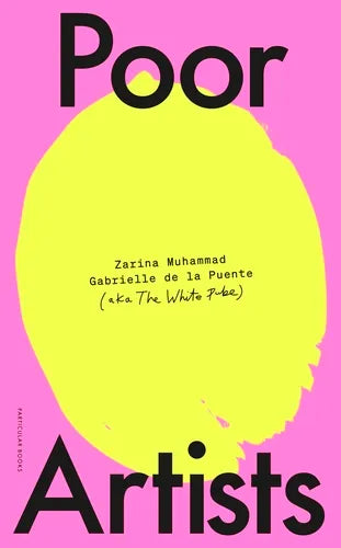 Poor Artists - Zarina Muhammad & Gabrielle de la Puente | Contemporary Art Prints for Home Decor & Office Wall Art | Perfect for Art Collectors & Modern Interior Design