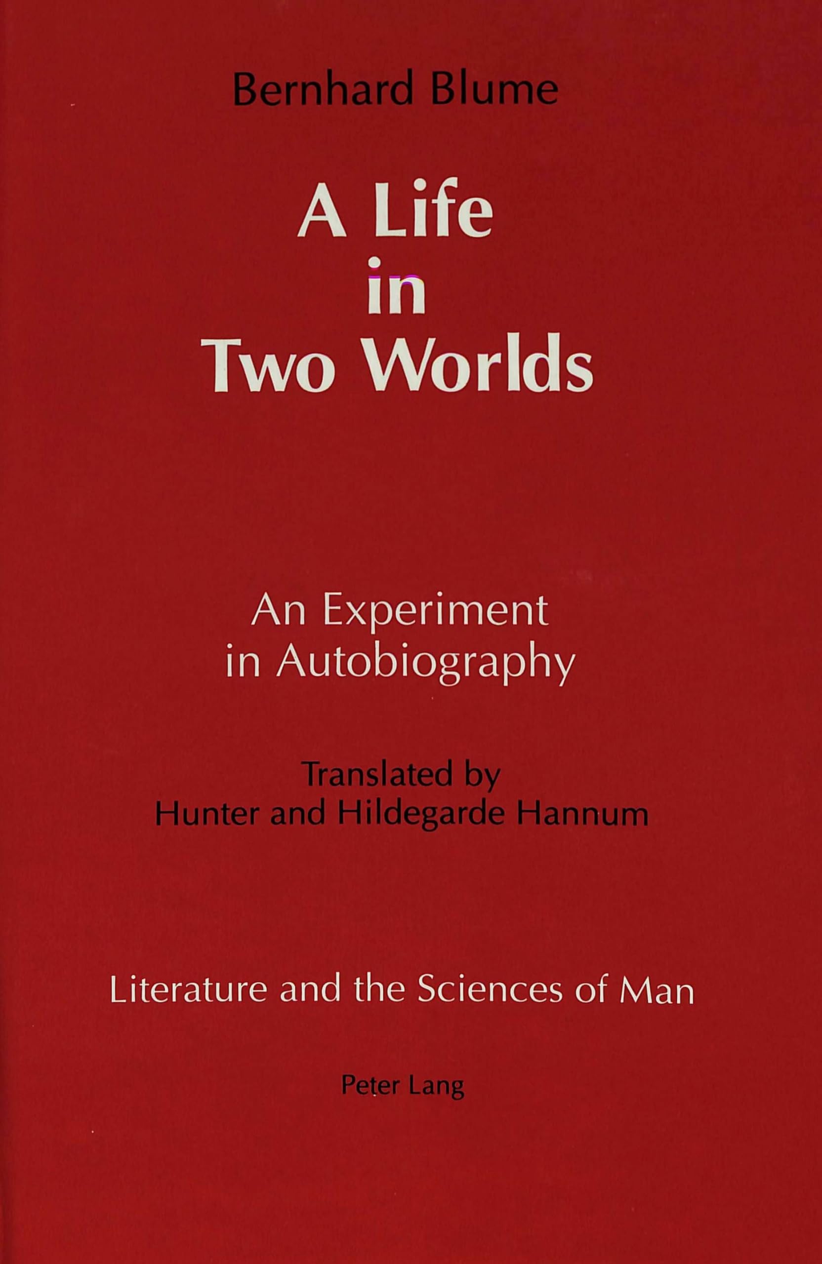 A Life in Two Worlds: An Experiment in Autobiography - Memoir of Cultural Identity & Personal Growth | Perfect for Book Clubs, Literature Studies & Psychology Enthusiasts