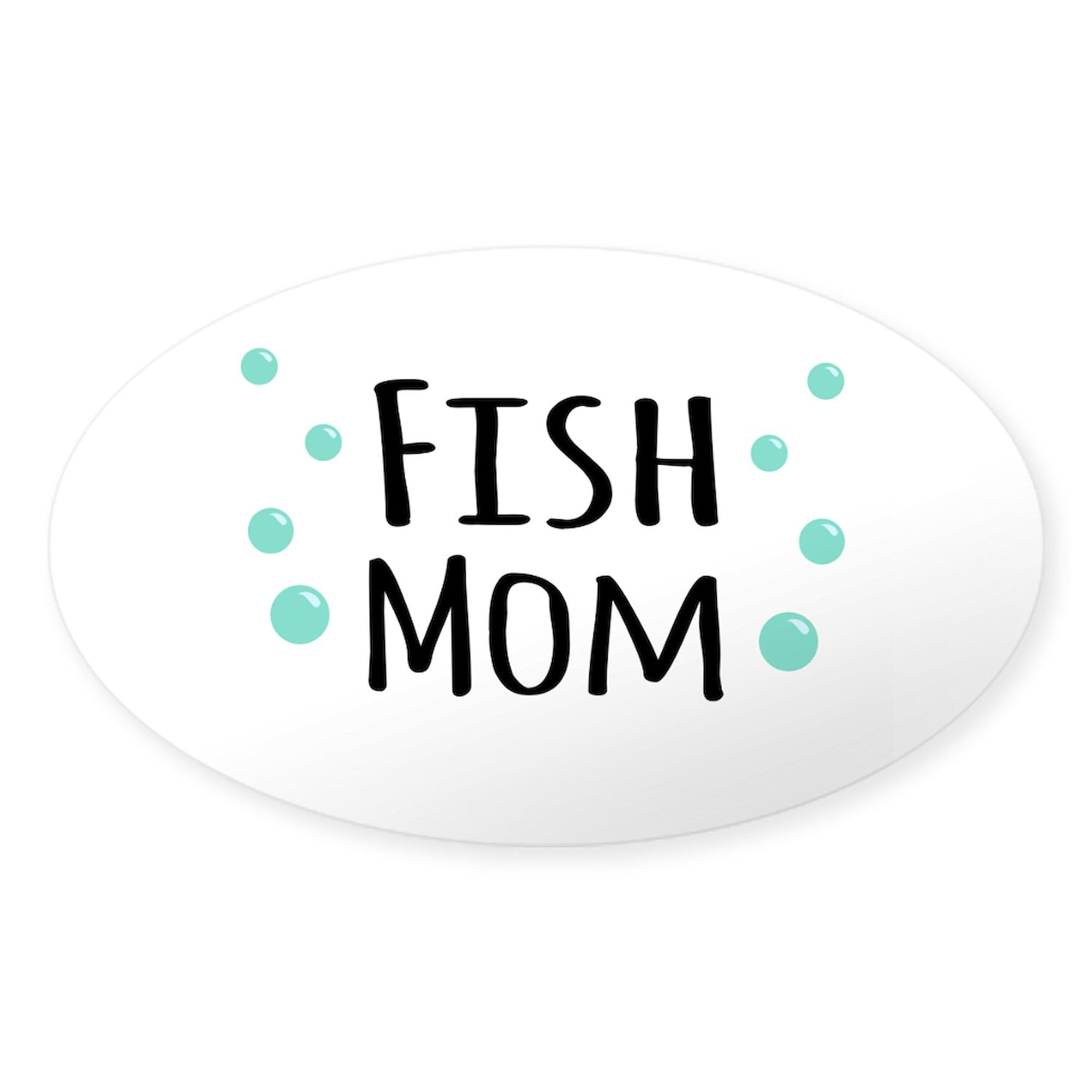 Fish Mom Oval Car Bumper Sticker - Perfect for Cars & Gifts