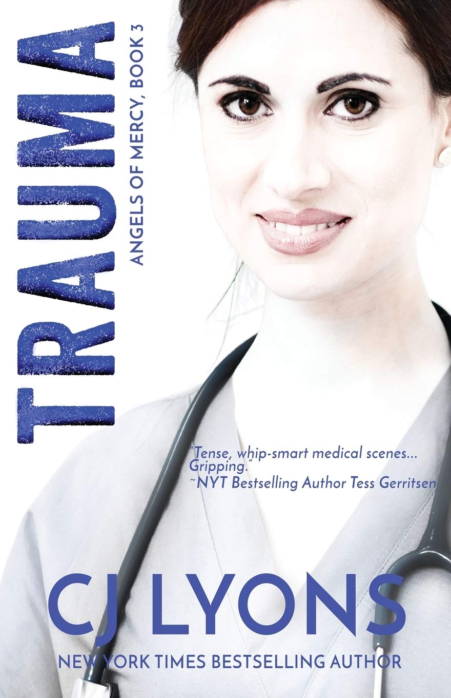 Trauma: Angels of Mercy Book 3 - Medical Suspense Thriller Novel | Emergency Room Drama, Christian Fiction | Perfect for Fans of Medical Mysteries & Faith-Based Stories