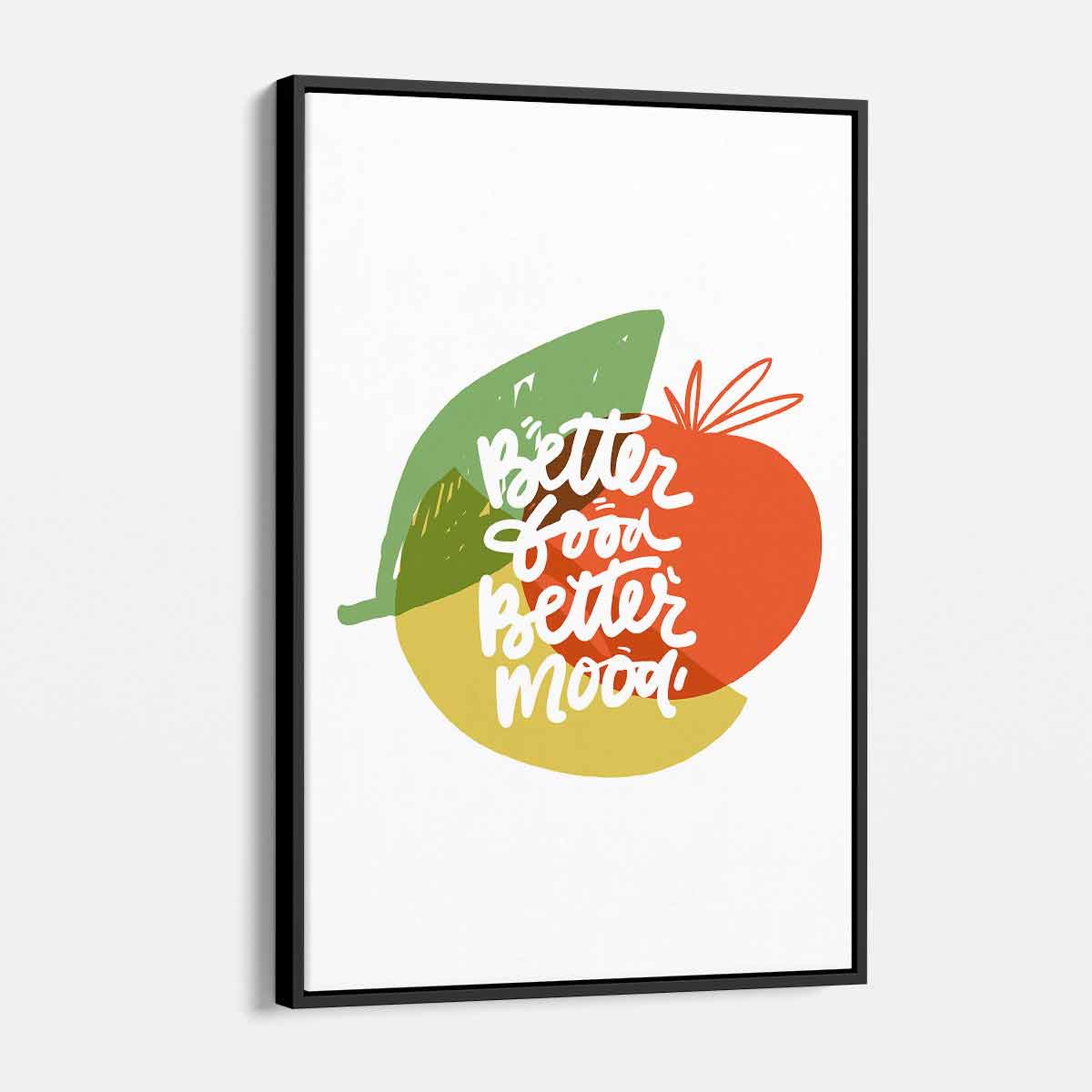 Vibrant Multi-Color 'Better Food Better Mood' Wall Art Canvas Print 8296 - Perfect for Kitchen Decor, Dining Room & Cafe Wall Decoration