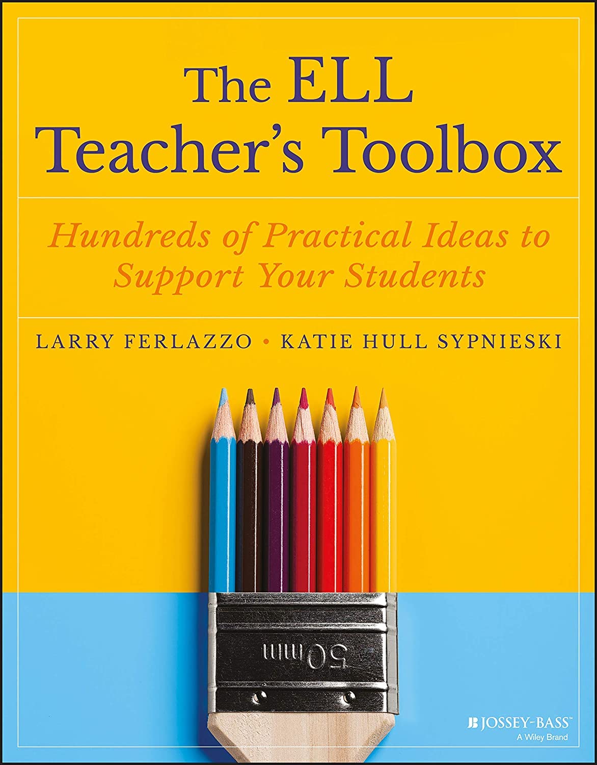 The ELL Teacher's Toolbox: 500+ Practical Classroom Strategies for English Language Learners | Teacher's Resource Book for ESL Educators | Perfect for Lesson Planning & Student Engagement