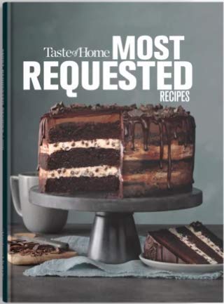 Taste of Home Most Requested Recipes 2020 - Best Selling Cookbook for American Home Cooking | Perfect for Family Dinners, Holiday Meals & Comfort Food Lovers