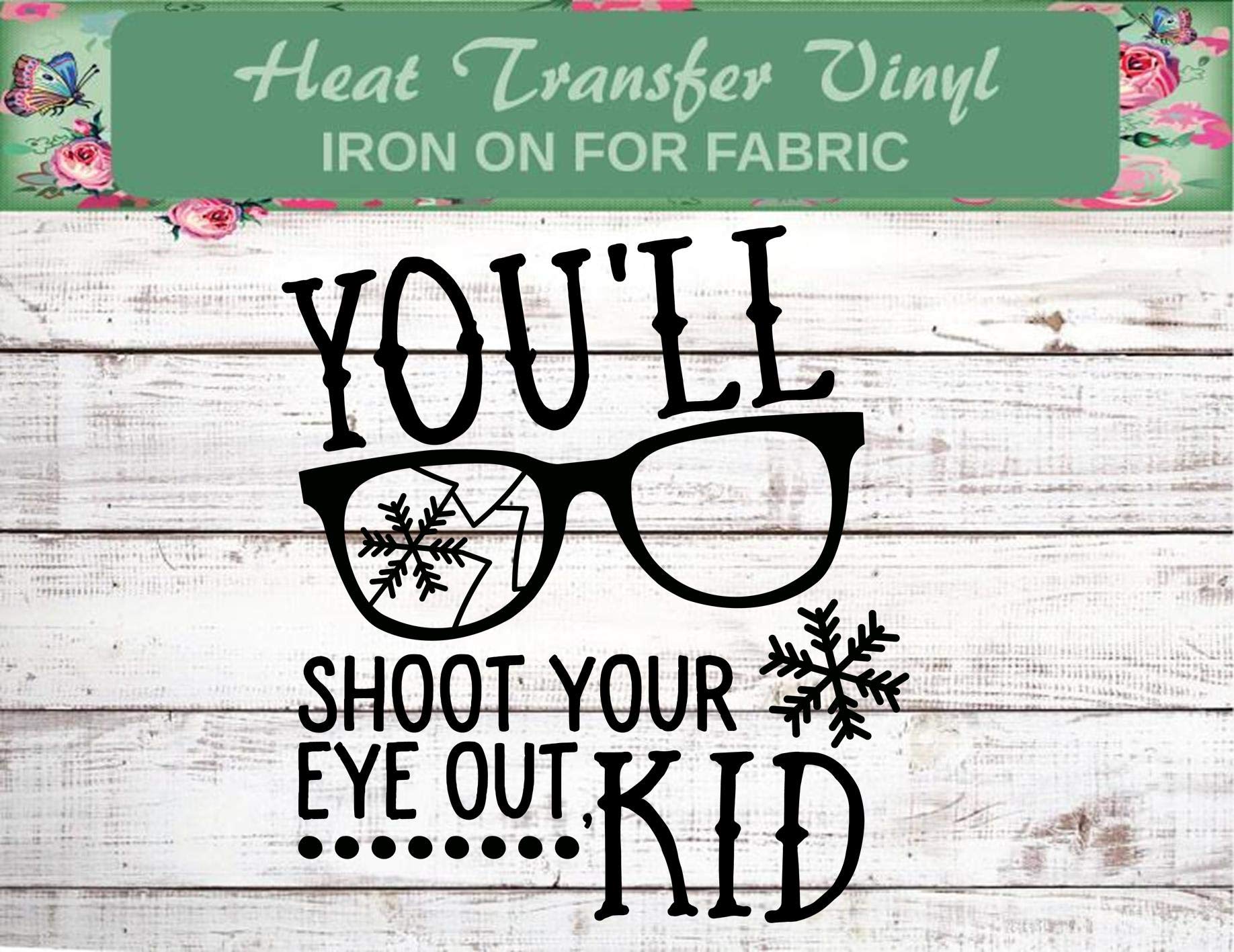 Christmas Story Iron-On Transfer - 'You'll Shoot Your Eye Out Kid' T-Shirt Design | Holiday Movie Quote Apparel for Christmas Parties & Family Gatherings