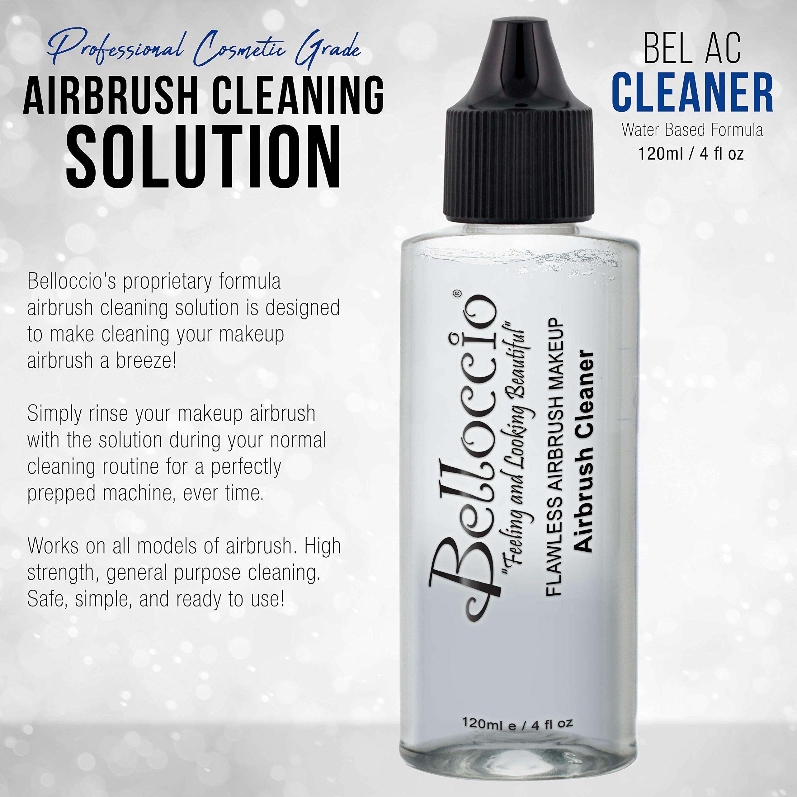 Belloccio 4oz Airbrush Cleaner - Fast Acting Makeup Brush & Airbrush Cleaning Solution for Foundation, Blush, Highlighter - Professional Cosmetic & Paint Tool Cleaner - Perfect for Makeup Artists & Airbrush Enthusiasts